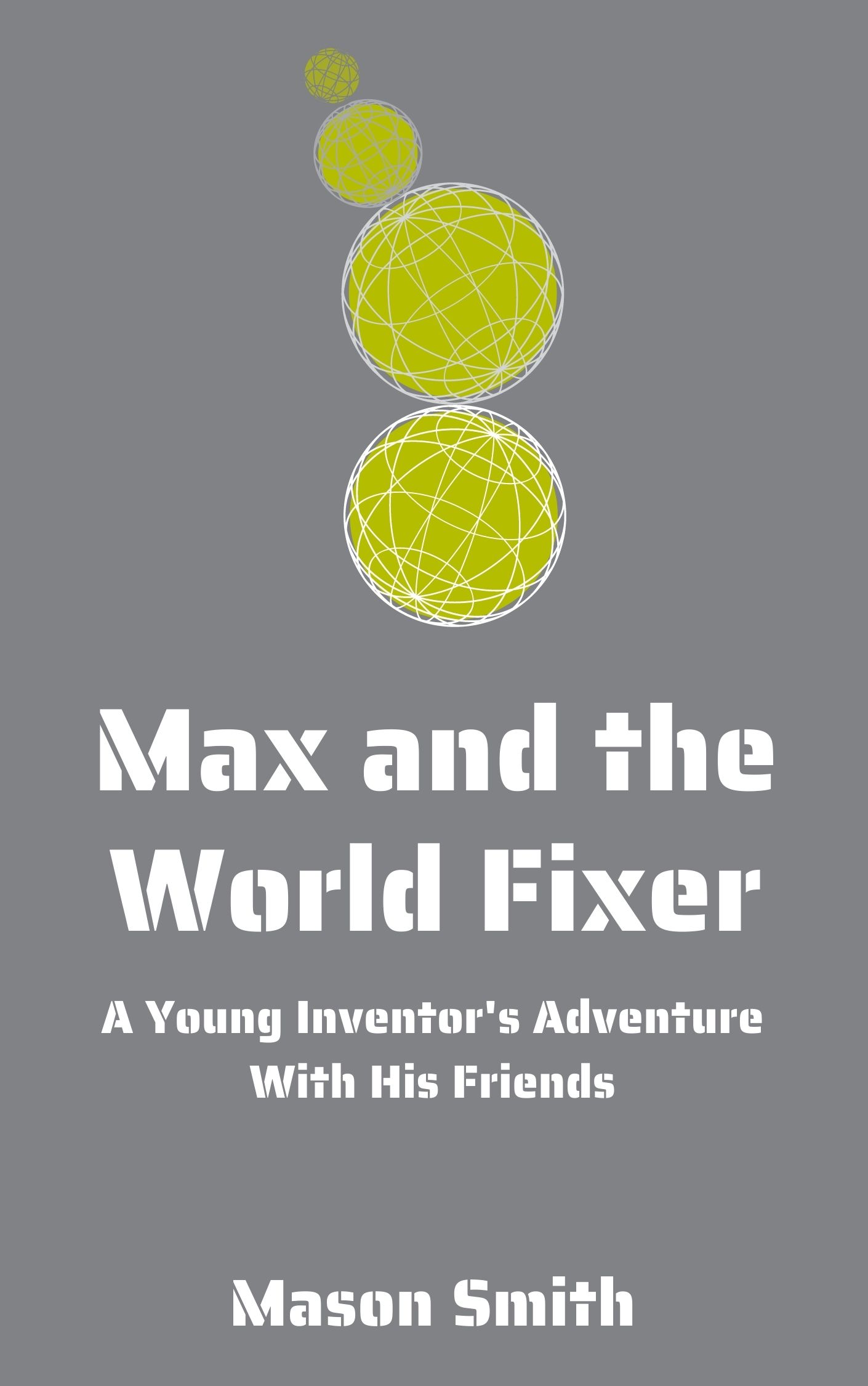 Max and the World Fixer cover
